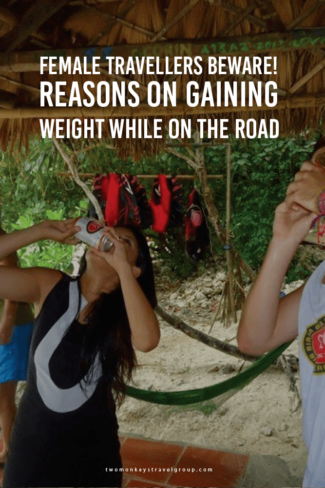 Female Travellers Beware! Reasons On Gaining Weight While On The Road