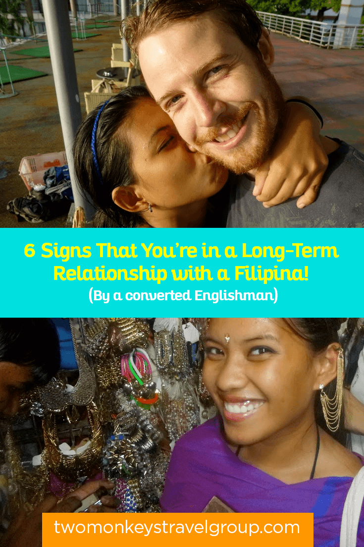 6 Signs That You’re in a Long-Term Relationship with a Filipina! (By a converted Englishman)