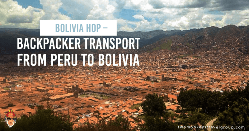 Bolivia Hop - Backpacker transport from Peru to Bolivia