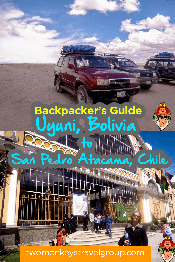 Backpacker’s Guide - Uyuni, Bolivia to San Pedro Atacama, Chile