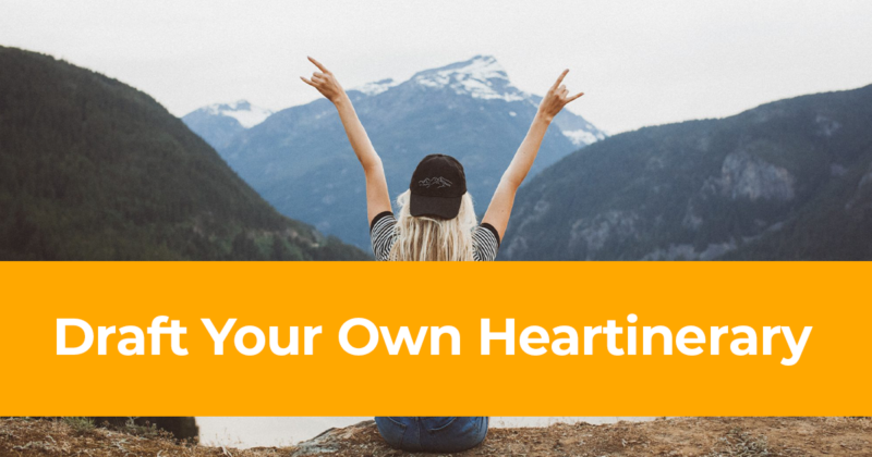 Draft Your Own Heartinerary