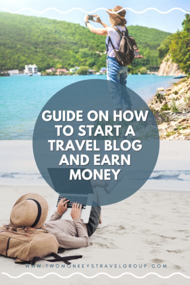 How to Start a Travel Blog and Earn Money in 6 months (Part 1 of 2)4
