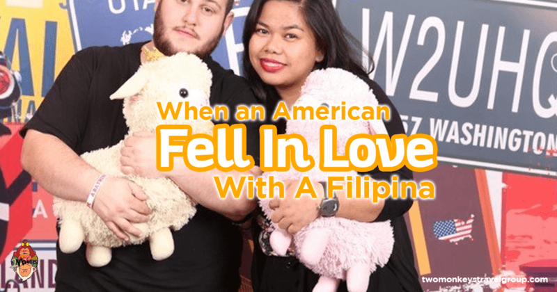 When an American Fell In Love With A Filipina