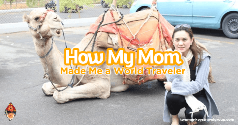 How My Mom Made Me a World Traveler