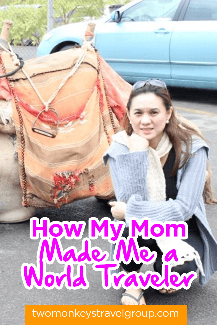 How My Mom Made Me a World Traveler