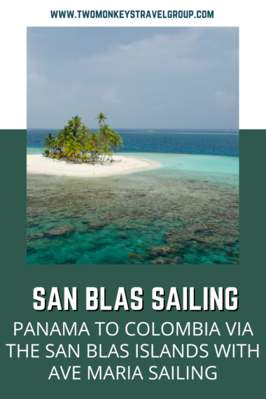 San Blas Sailing Panama to Colombia via the San Blas Islands with Ave Maria Sailing