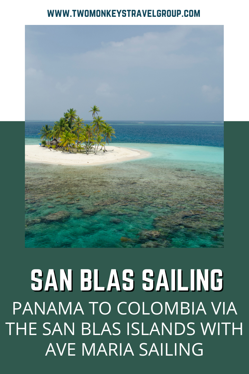 San Blas Sailing Panama to Colombia via the San Blas Islands with Ave Maria Sailing
