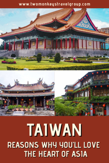 A Dozen Reasons Why You’ll Love Taiwan the Heart of Asia
