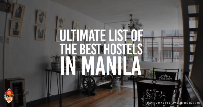 The Ultimate List of the Best Hostels in Manila