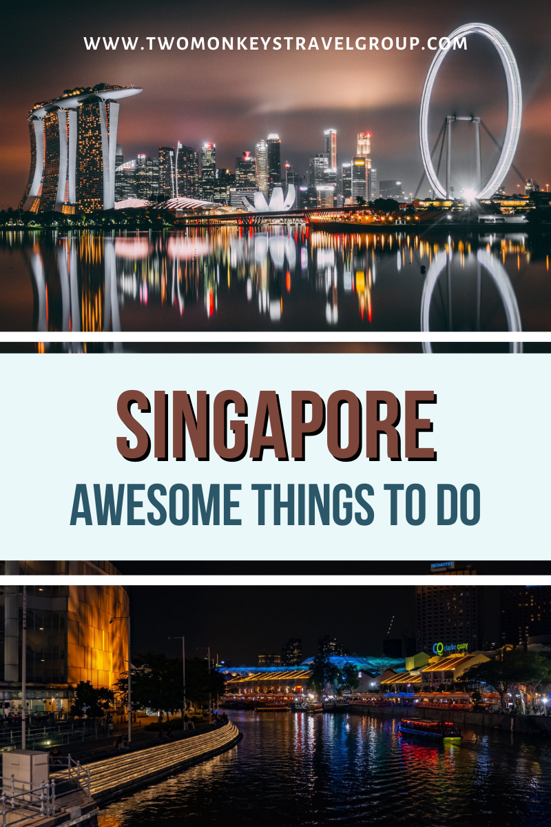 7 Awesome Things To Do in Singapore [with Suggested Tours]