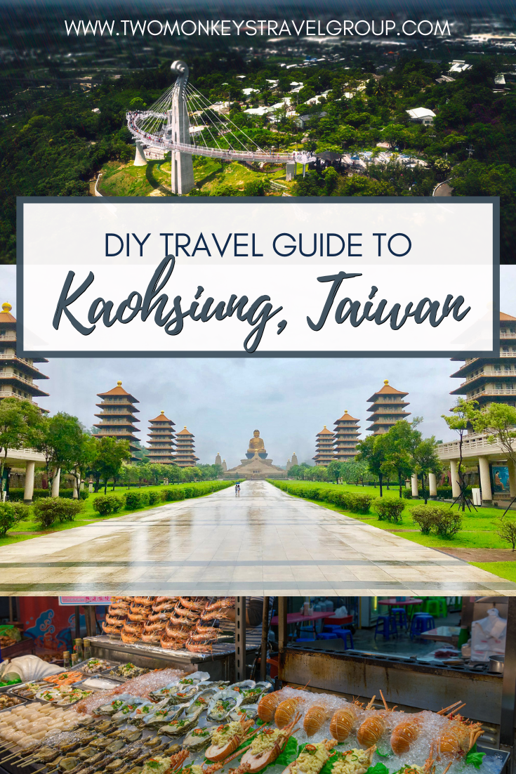 DIY Travel Guide to Kaohsiung, Taiwan [With Suggested Tours]