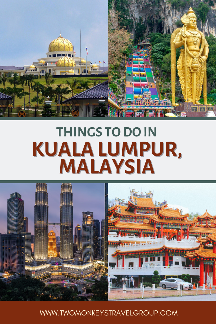 7 Things To Do In Kuala Lumpur, Malaysia [with Suggested Tours]