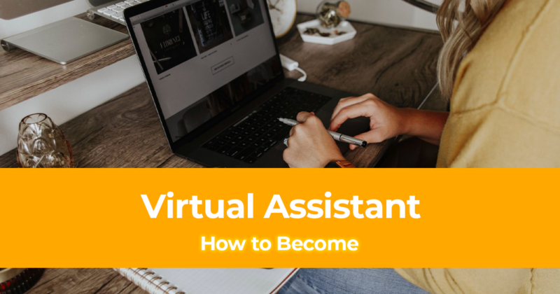 How to Become A Virtual Assistant Work Remotely