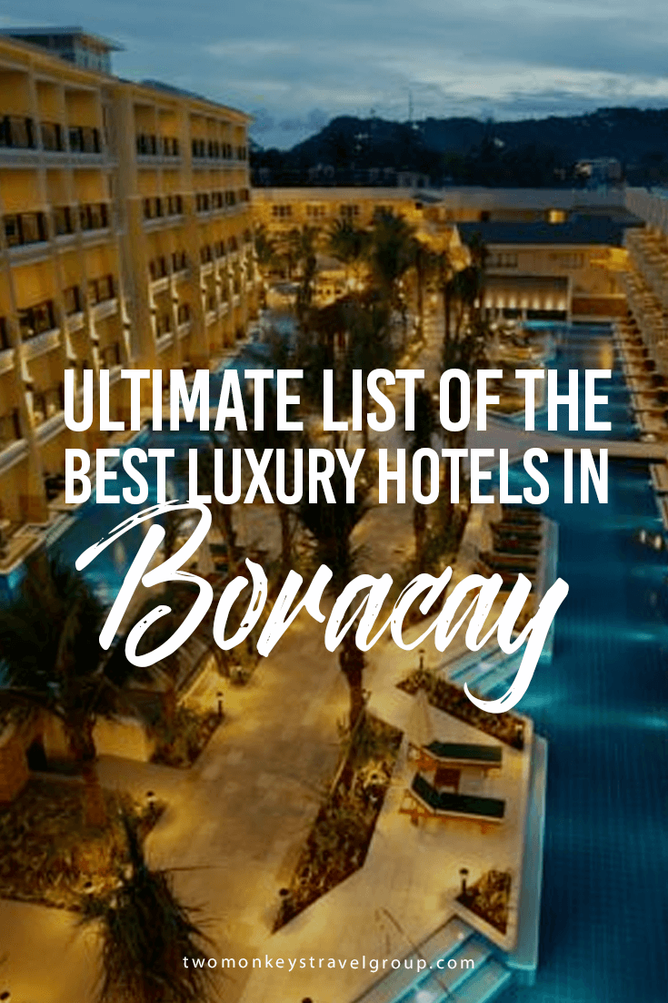 Ultimate List of the Best Luxury Hotels in Boracay