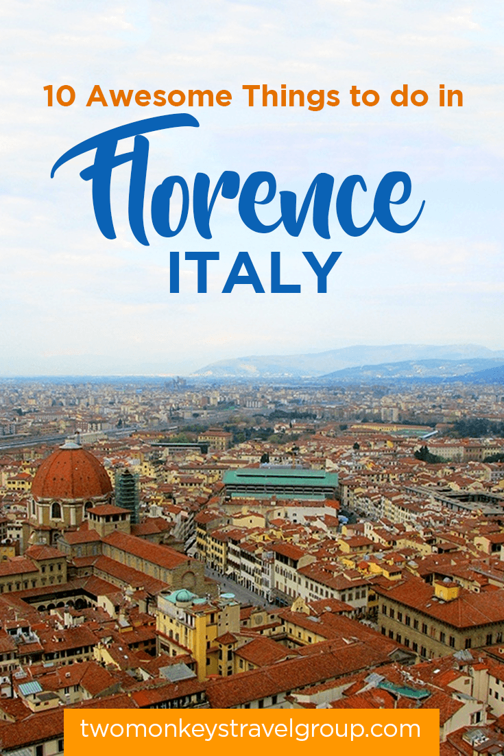 10 Awesome Things to do in Florence, Italy