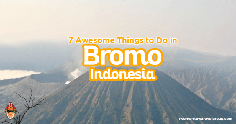 7 Awesome Things to Do in Bromo, Indonesia