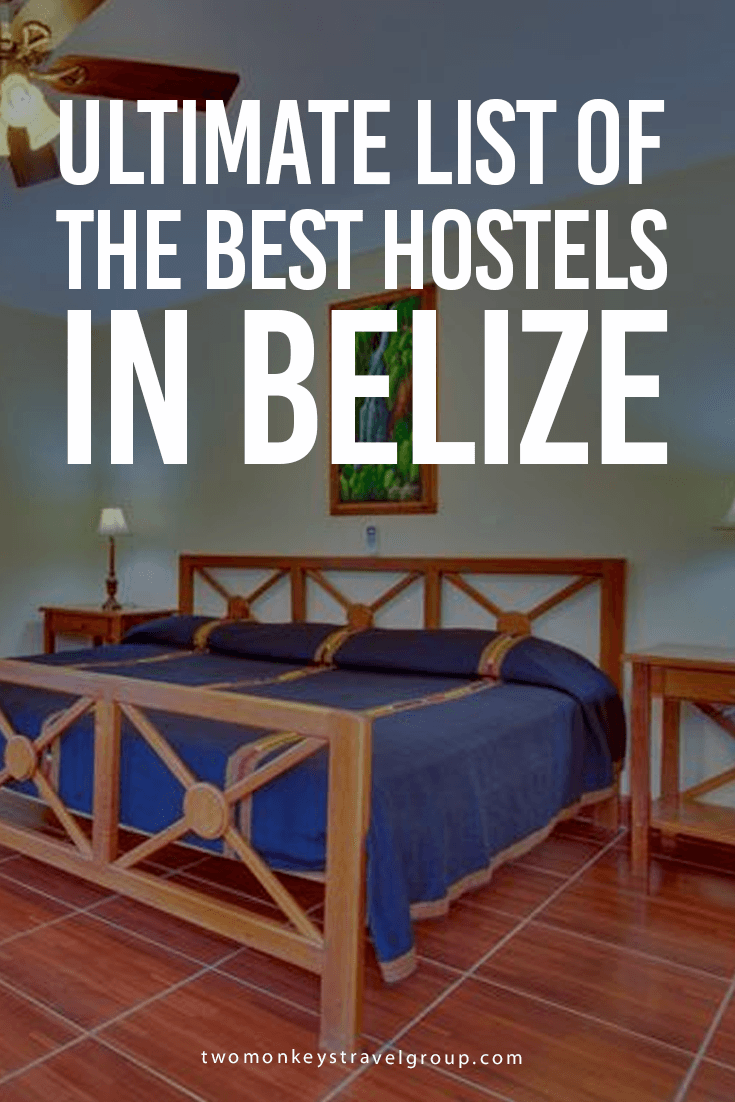 Ultimate List of The Best Hostels in Belize