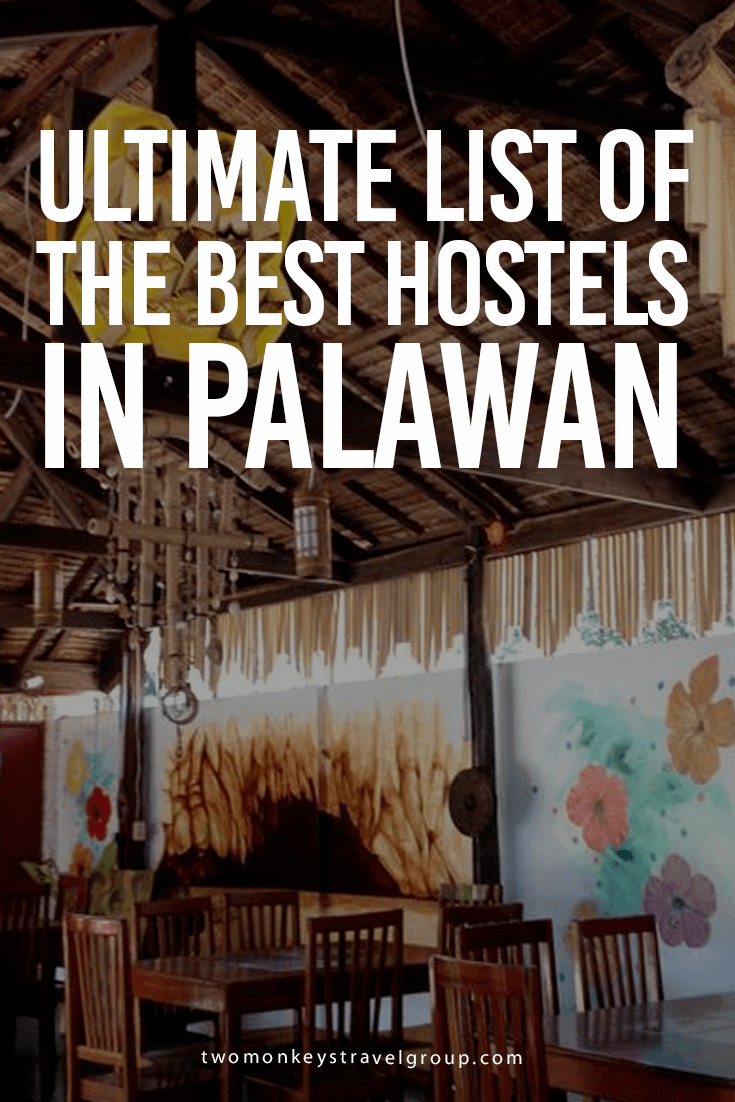 Ultimate List of The Best Hostels in Palawan