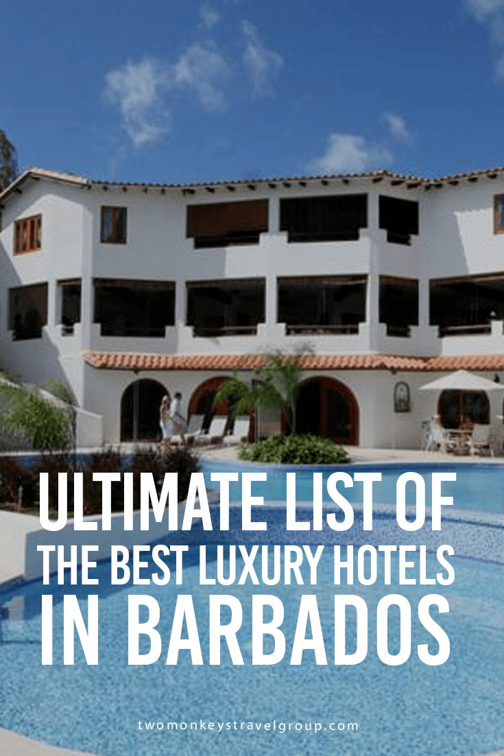 Ultimate List of the Best Luxury Hotels in Barbados