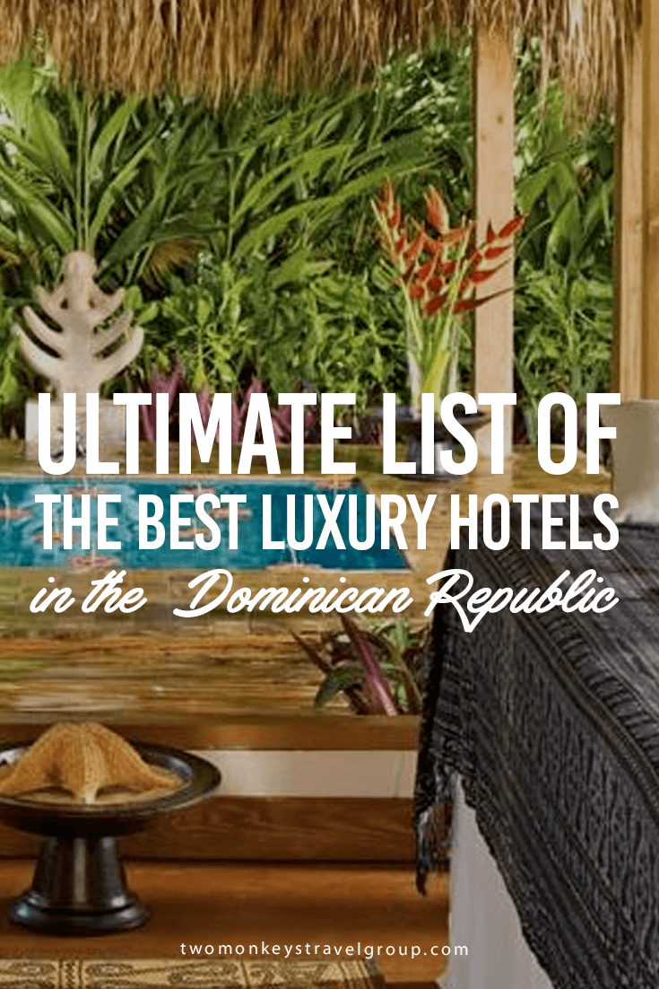 Ultimate List of the Best Luxury Hotels in the Dominican Republic