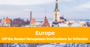 20 Off the Beaten Honeymoon Destinations in Europe for Millenials