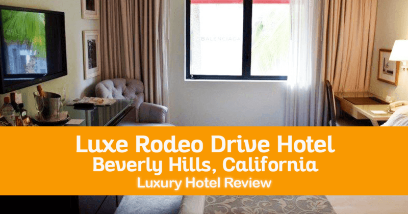 Luxe Hotel Rodeo Drive, Beverly Hills, California - Luxury Hotel Review Series