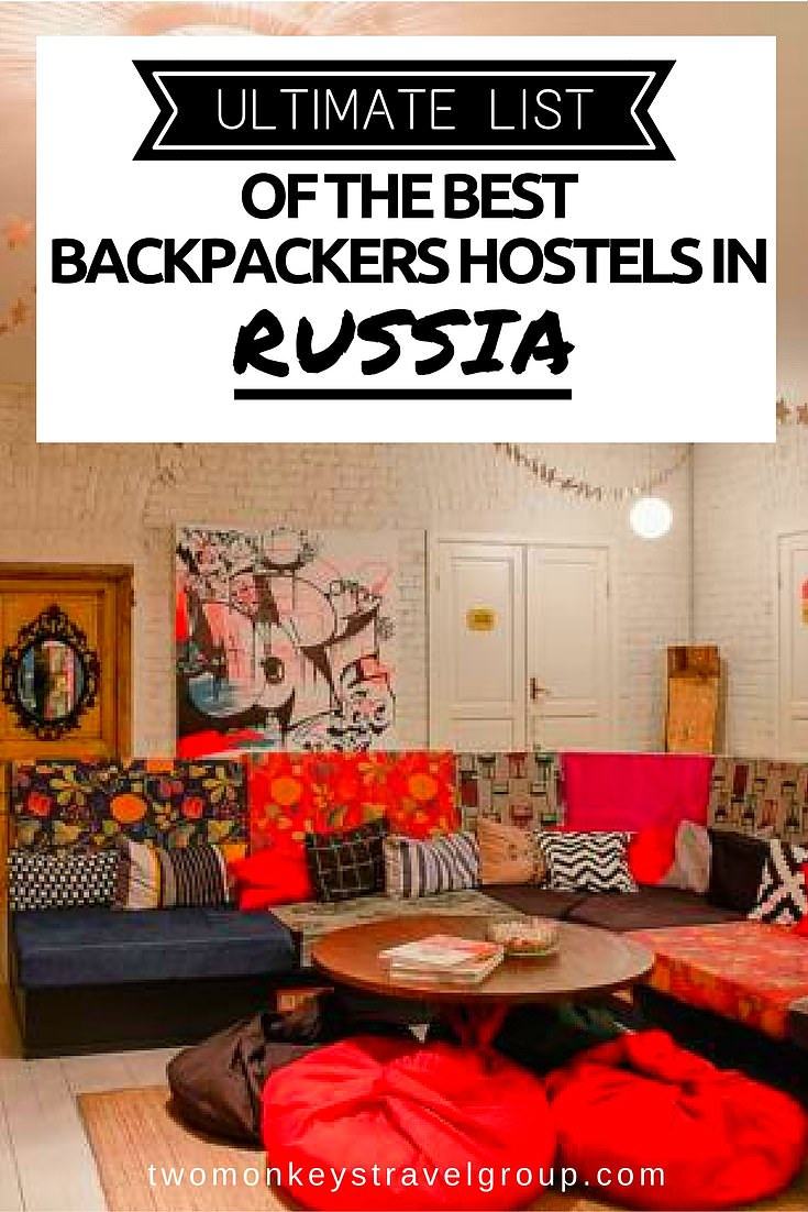 Ultimate List of The Best Backpackers Hostels in Russia