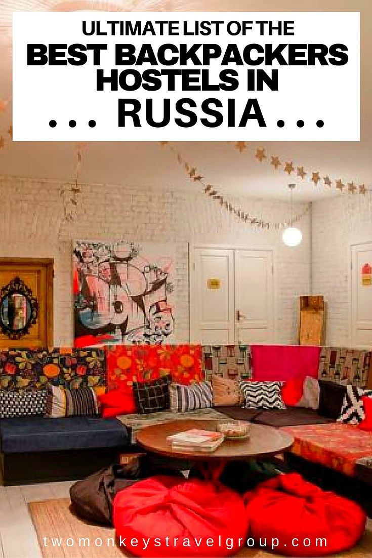 Ultimate List of The Best Backpackers Hostels in Russia