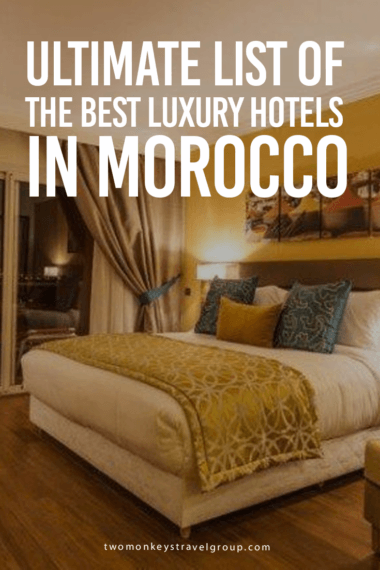 Ultimate List of the Best Luxury Hotels in Morocco