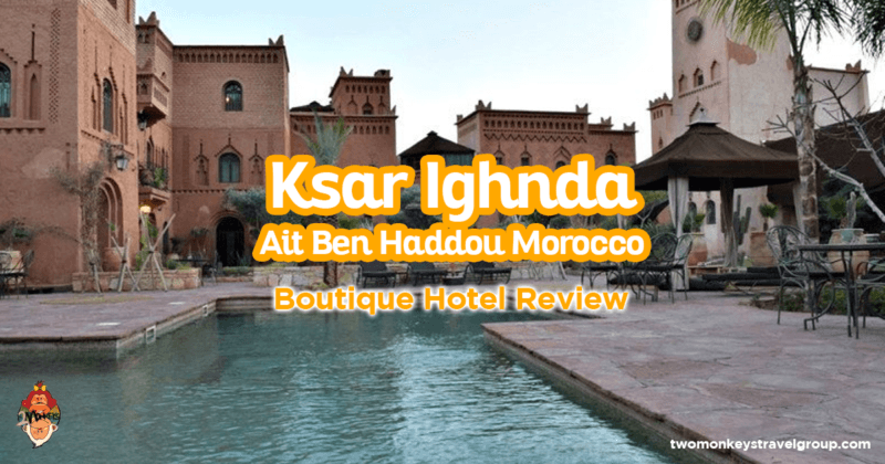 Ksar Ighnda, Ait Ben Haddou Morocco - Boutique Hotel Review
