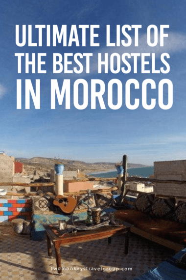 Ultimate List of The Best Hostels in Morocco