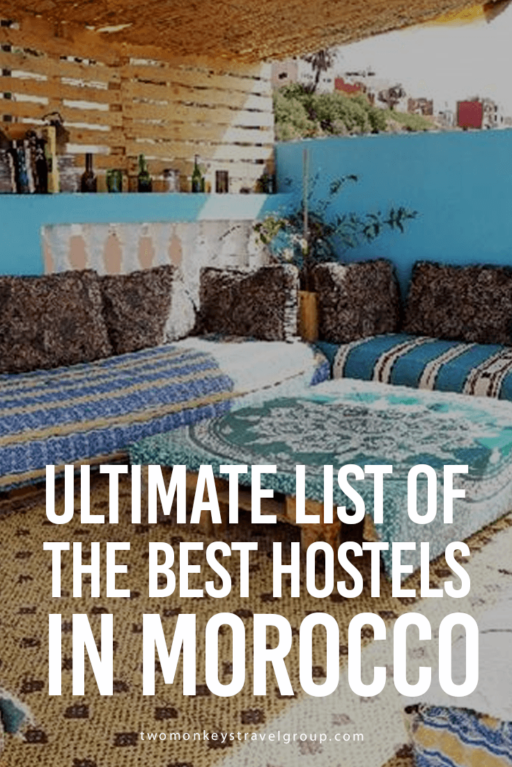 Ultimate List of The Best Hostels in Morocco