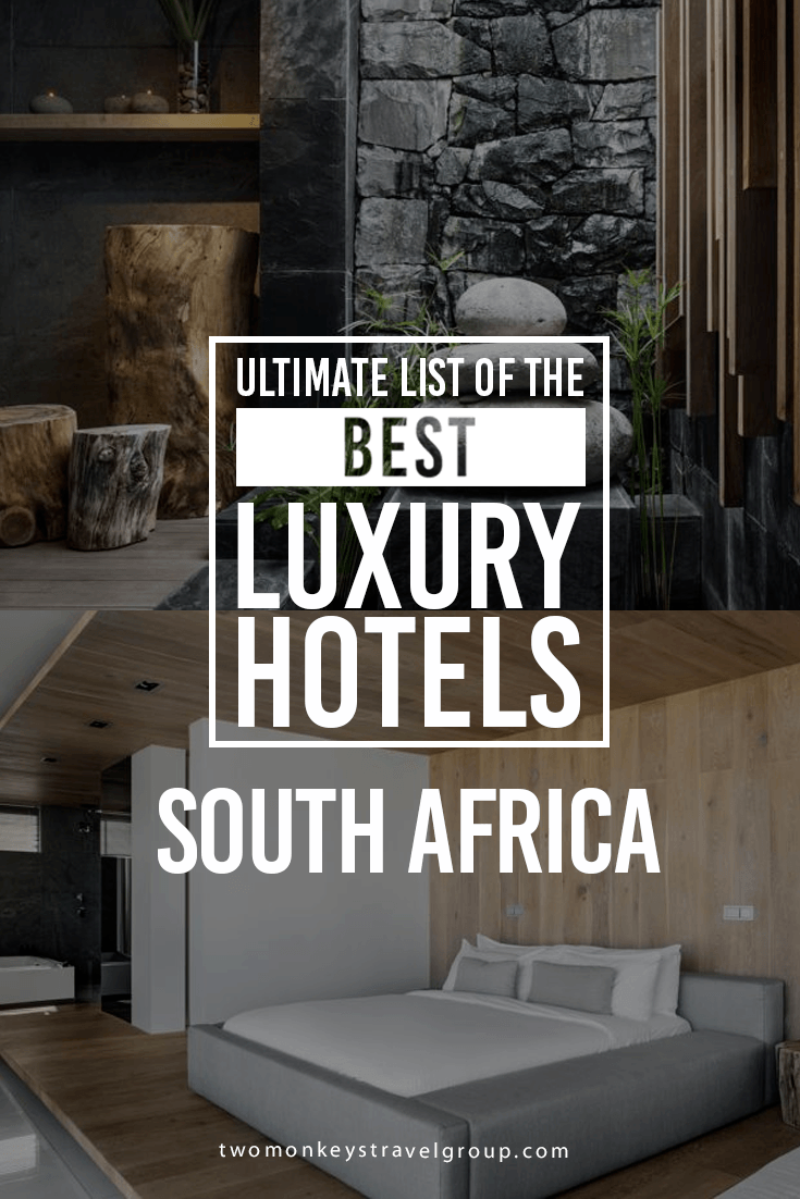 Ultimate List of Best Luxury Hotels in South Africa