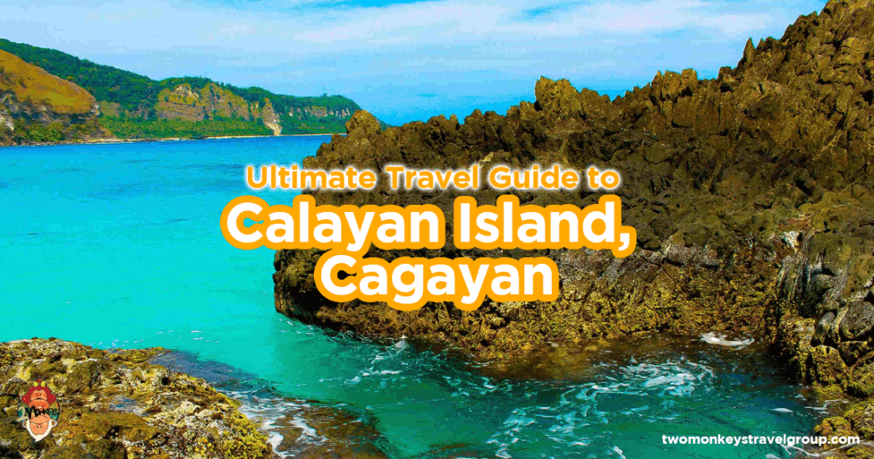 Ultimate Travel Guide to Calayan Island, Cagayan