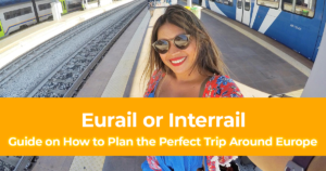 How to Plan the Perfect Eurail or Interrail Trip Around Europe