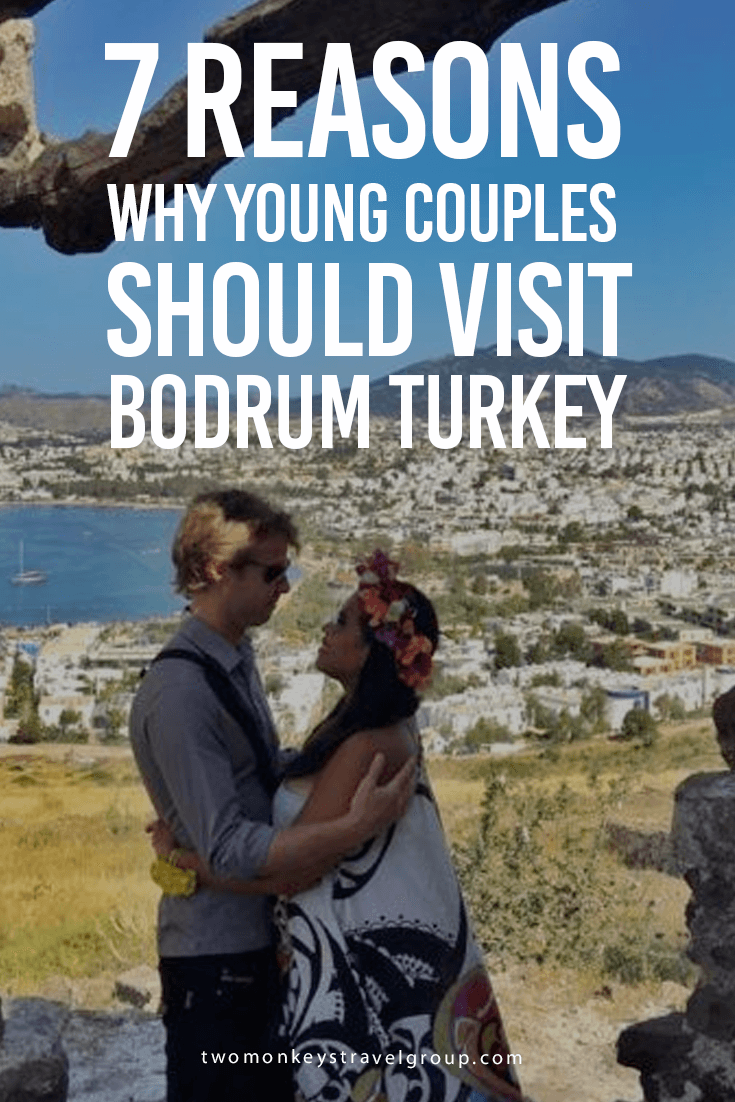 7 Reasons Why Young Couples Should Visit Bodrum Turkey