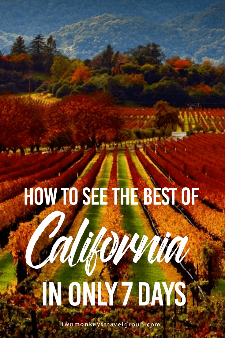How to See the Best of California in Only 7 Days