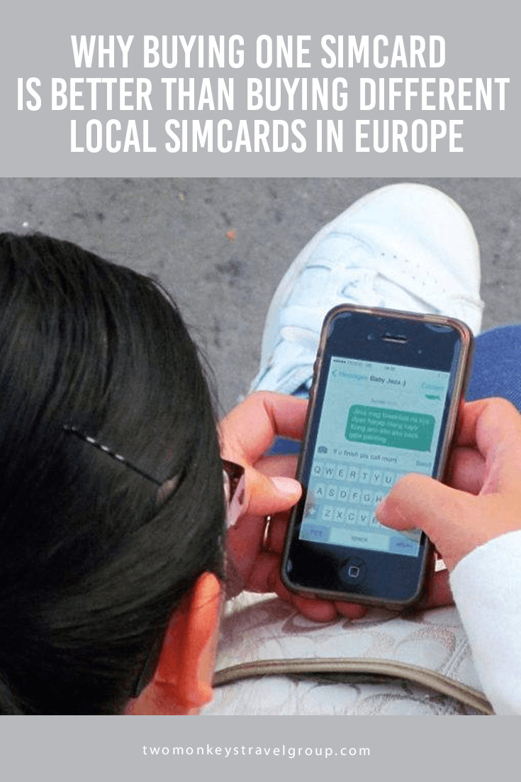 Why Buying One Simcard is Better Than Buying Different Local Simcards in Europe