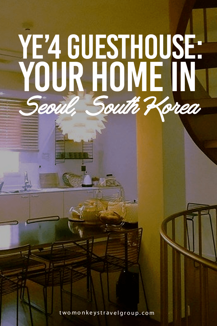 YE’4 GUESTHOUSE: Your Home in Seoul, South Korea