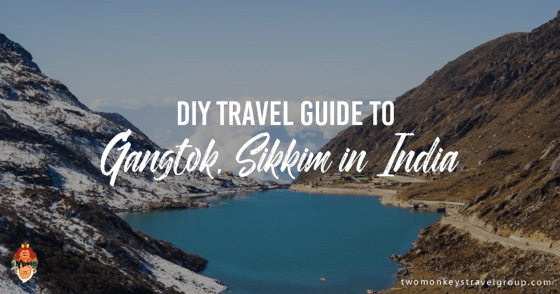 DIY Travel Guide to Gangtok, Sikkim in India