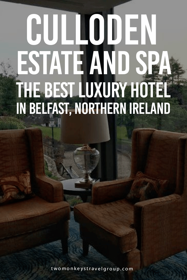 Culloden Estate and Spa – The Best Luxury Hotel in Belfast, Northern Ireland