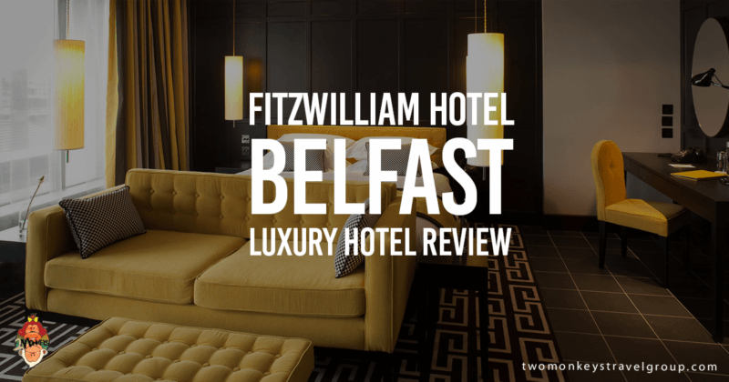 Fitzwilliam Hotel Belfast- Luxury Hotel Review