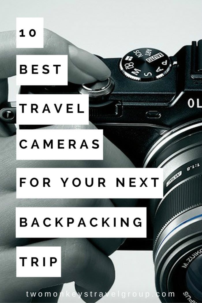 10 Best Travel Cameras for Your Next Backpacking Trip - 10 Best Travel Cameras For Your Next Backpacking Trip 00 700x1050