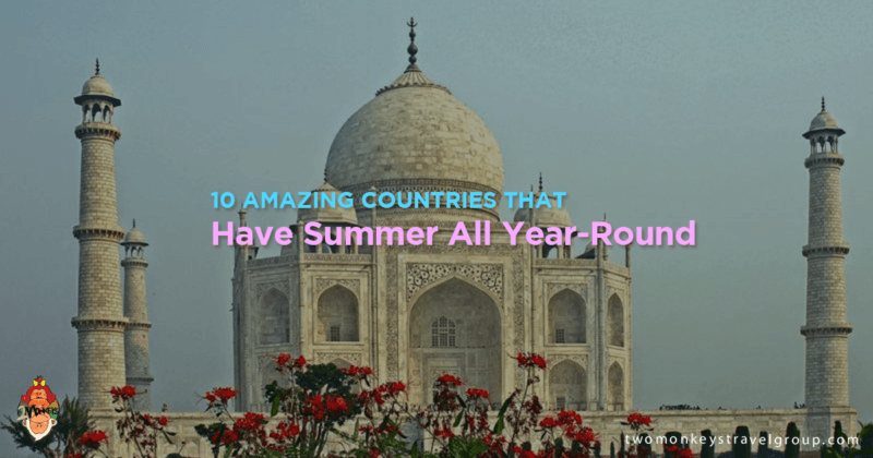 10 Amazing Countries That Have Summer All Year-Round1