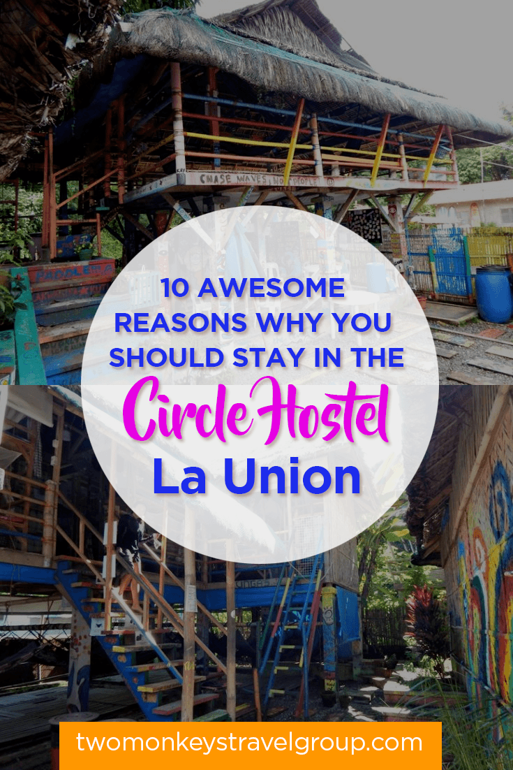 10 Awesome Reasons why you should Stay in The Circle Hostel, La Union