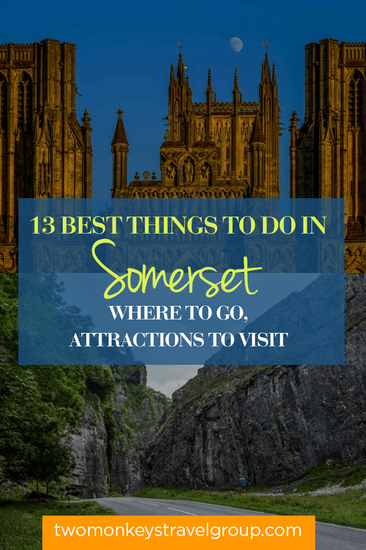 13 Best Things to Do in Somerset – Where to Go, Attractions to Visit