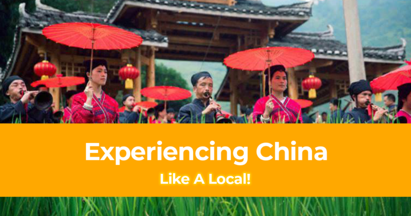 Experiencing China Like A Local!