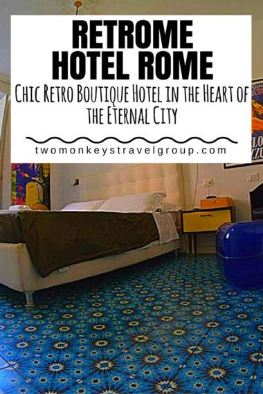 Retrome Hotel Rome – Chic Retro Boutique Hotel in the Heart of the Eternal City