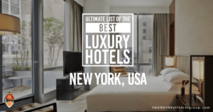 Ultimate List of Best Luxury Hotels in New York
