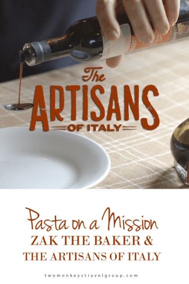 Inspiring Travel Story: Pasta on a Mission with Zak the Baker and the Artisans of Italy